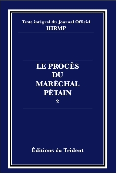 Le proc&egrave;s du Mar&eacute;chal P&eacute;tain